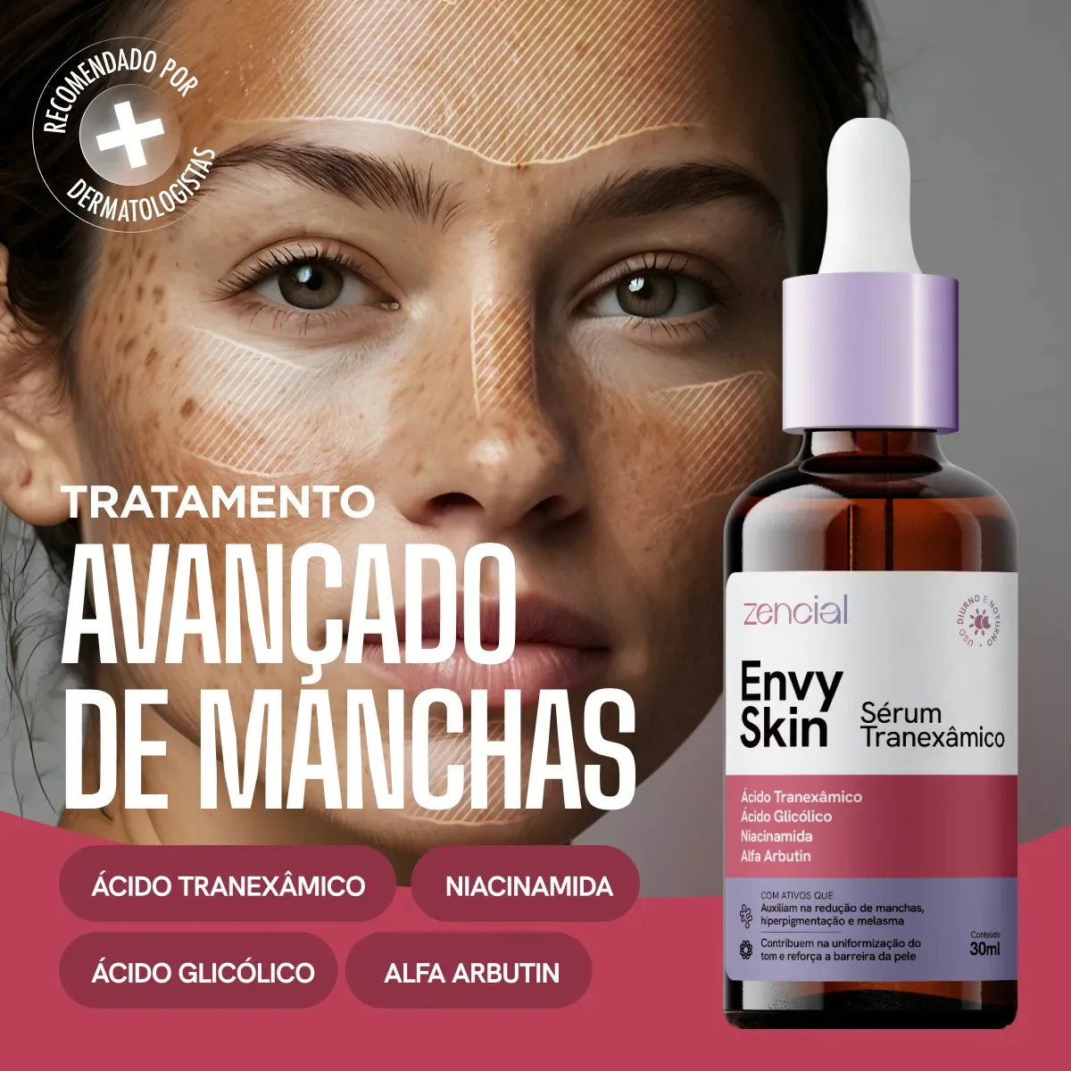 Sérum Envy Skin Ácido Tranexâmico Clareador Manchas e Melasma Profundo 30 mL Zencial